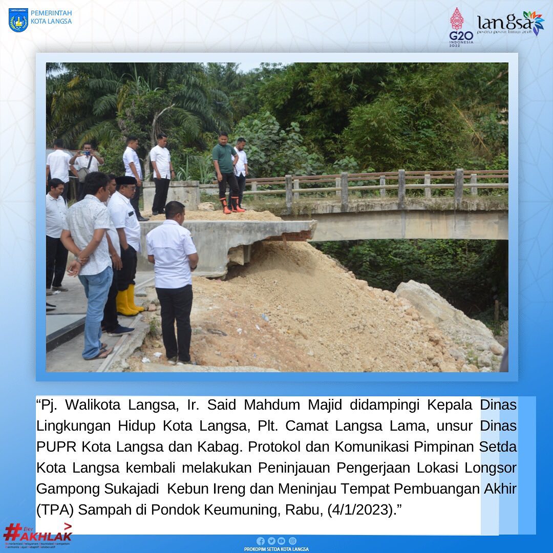 Peninjauan Pengerjaan Lokasi Longsor Gampong Sukajadi Kebun Ireng dan Meninjau Tempat Pembuangan Akhir (TPA) Sampah di Pondok Keumuning.