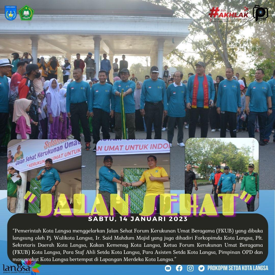 Jalan Sehat Forum Kerukunan Umat Beragama (FKUB) Kota Langsa.