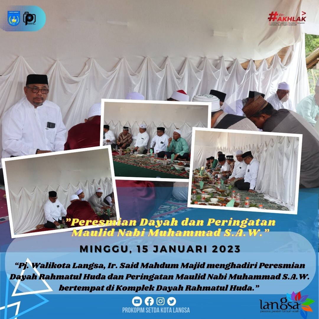 Peresmian Dayah Rahmatul Huda dan Maulid Nabi Muhammad S.A.W.