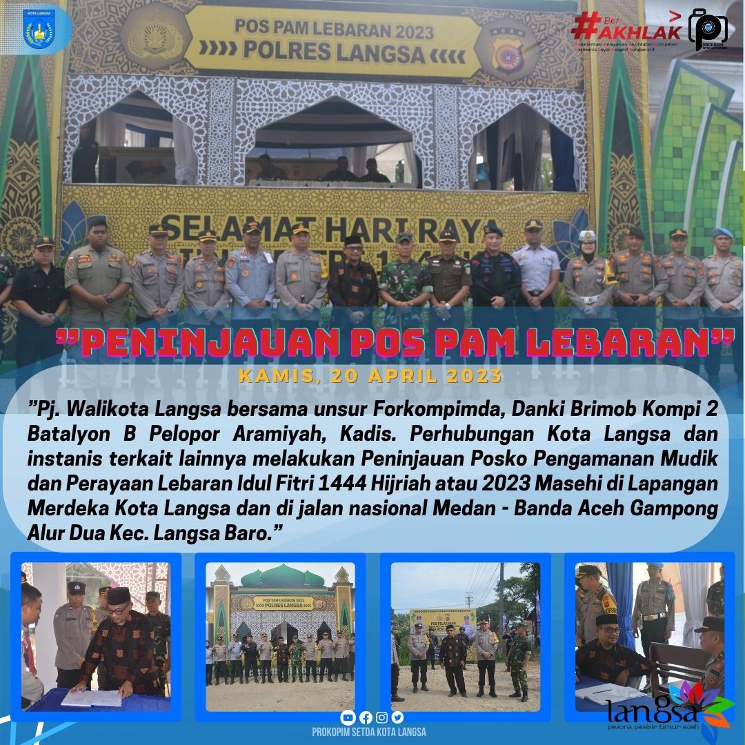 Peninjauan Pos PAM Lebaran.